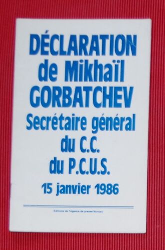 Déclaration De Mikhaïl Gorbatchev Secrétaire Général Du C.C. Du P.C.U.S - 15 Janvier 1986