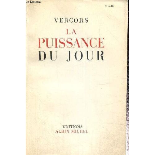 La Puissance Du Jour