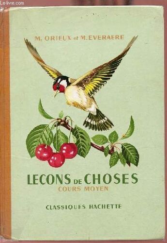 Leçons De Choses - Cours Moyen - Programmes De 1957.