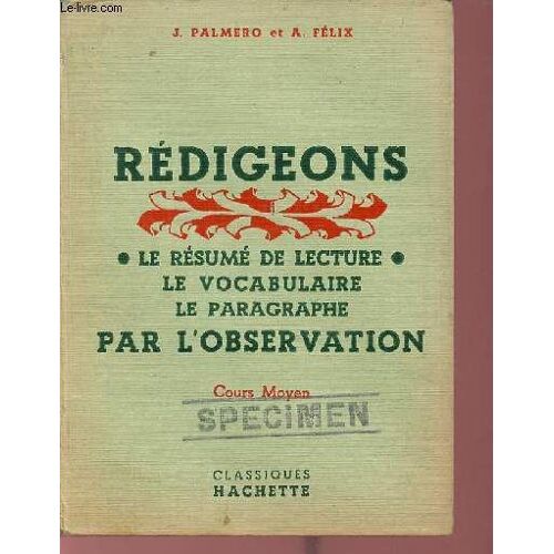 Rédigeons Le Compte Rendu De Lecture Le Vocabulaire La Rédaction Du Paragraphe Par L Observation - Cours Moyen Classes De 7e Et De 8e Des Lycées Et Collèges - 29 Centres De Recherches 940 Exercices.