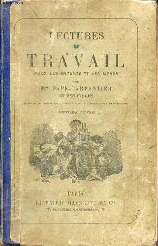 Lectures Et Travail Pour Les Enfants Et Les Mères - 7e Édition.
