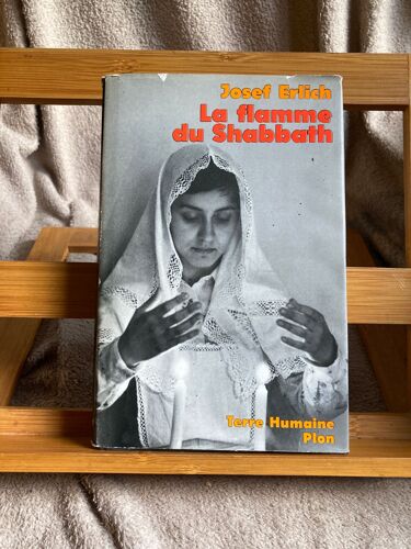 Josef Erlich La Flamme Du Shabbath Éditions Plon Terre Humaine 1978