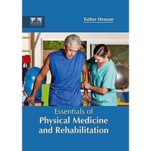 Essentials Of Physical Medicine And Rehabilitation