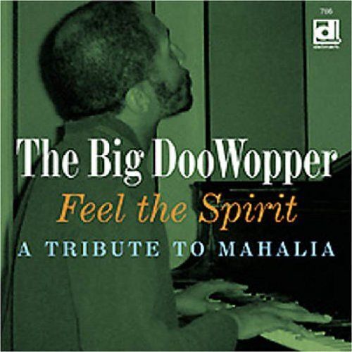 Feel The Spirit - A Tribute To Mahalia