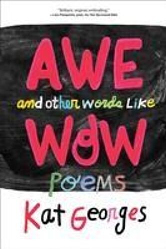 Awe And Other Words Like Wow