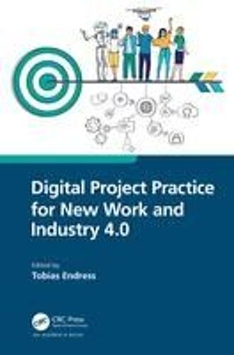 Digital Project Practice For New Work And Industry 4.0