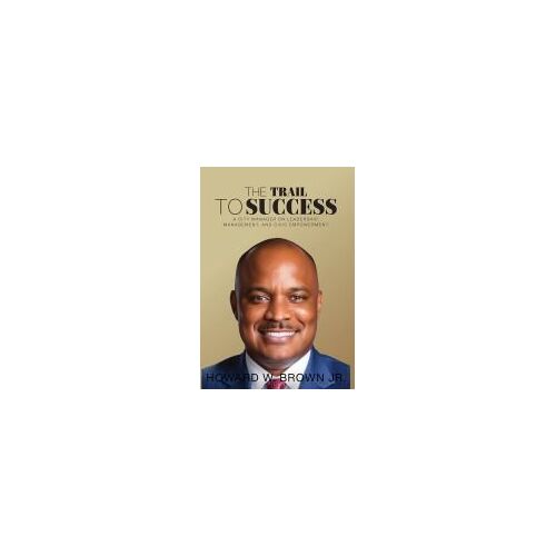 The Trail To Success