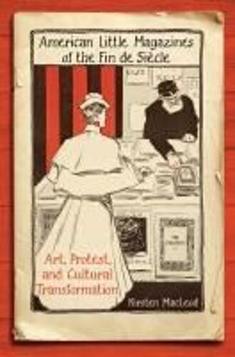 American Little Magazines Of The Fin De Siecle