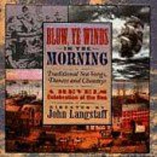 Blow Ye Winds In The Morn