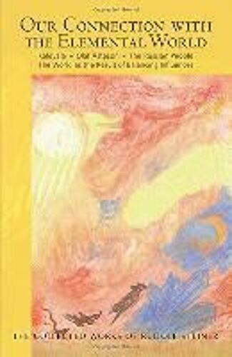 Our Connection With The Elemental World