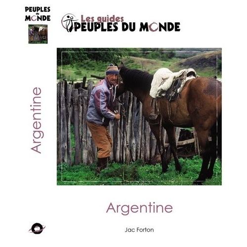 Les Cent Visages De L'argentine