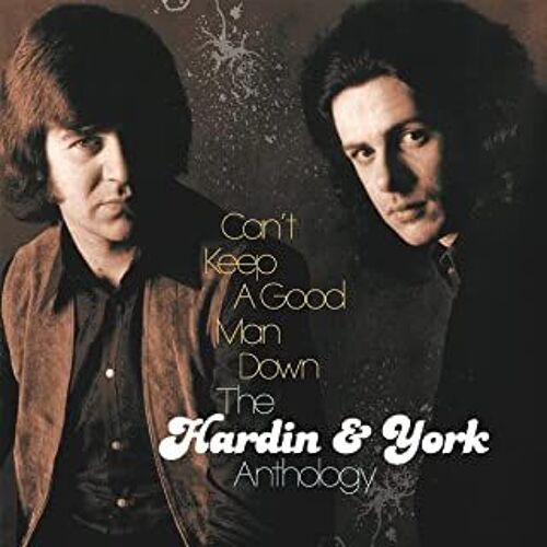 Can't Keep A Good Man Down - The Hardin & York Anthology - Cd Album