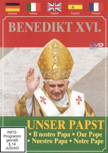 Benedikt Xvi. - Unser Papst