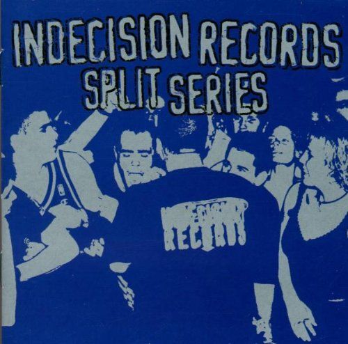 Indecision Records Split Series