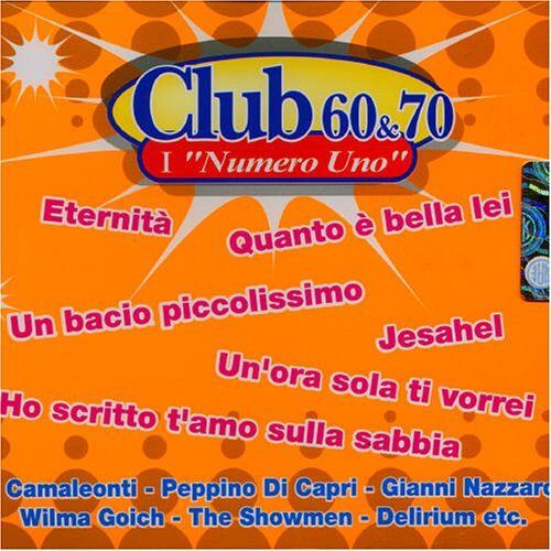 Club 60 & 70 - I 'numero