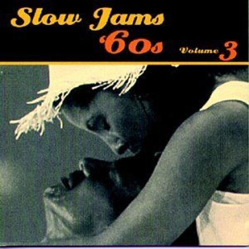 Slow Jams:60's Vol 03