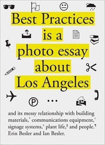 Best Practices - A Photo Essay About Los Angeles