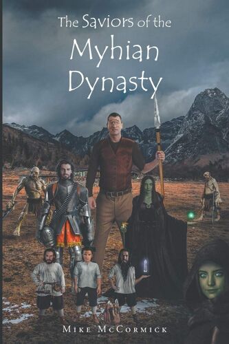 The Saviors Of The Myhian Dynasty