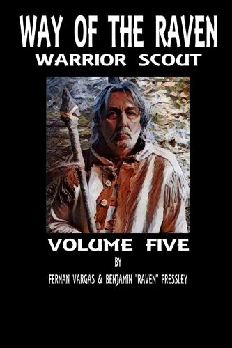Way Of The Raven Warrior Scout Volume 5