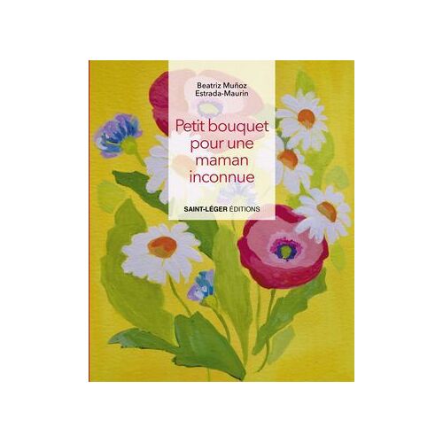 Petit Bouquet Pour Une Maman Inconnue