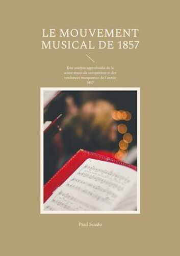 Le Mouvement Musical De 1857