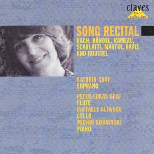 Airs Pour Soprano De Haendel, Rameau, Roussel, Ravel, Bach Graf, Sop