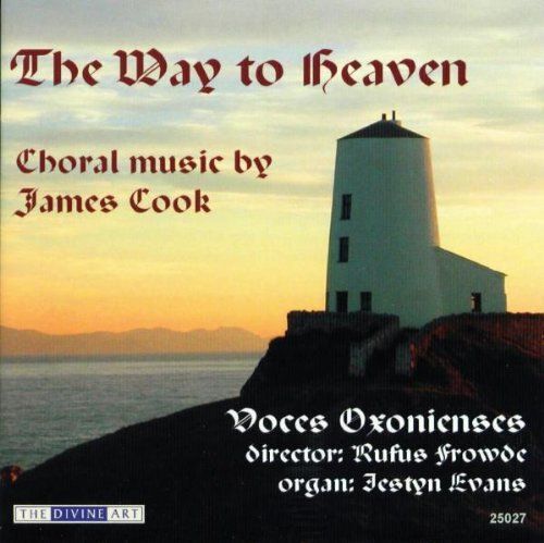 Way To Heaven: Choral Music