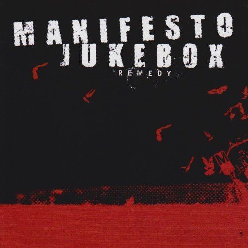 Remedy Manifesto Jukebox