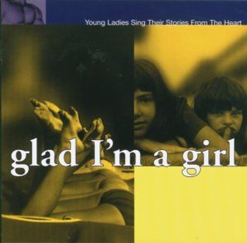 Glad I'm A Girl