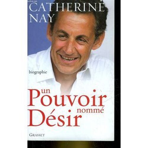 Un Pouvoir Nommé Désir