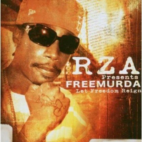Rza Presents Freemurda : Let Freedom Reign