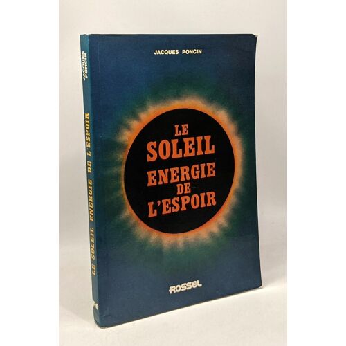 Le Soleil Énergie De L'espoir