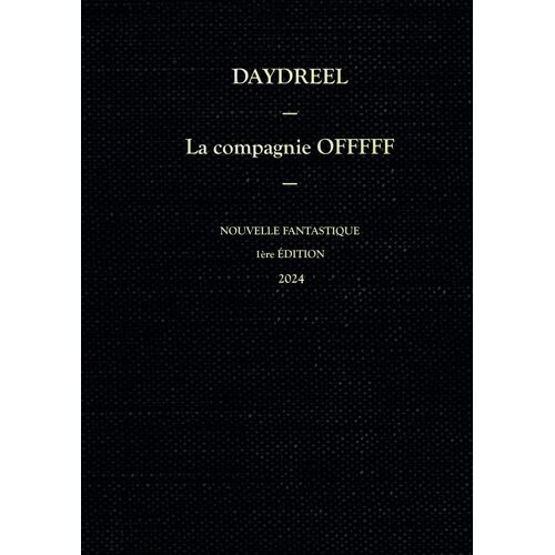 La Compagnie Offfff - Tome 1