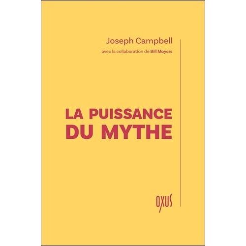 La Puissance Du Mythe