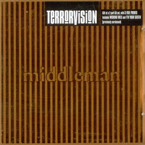 Middleman..Also Inc I'll Be Your Sister + Wishing Well..3 Trks