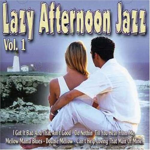 Lazy Afternoom Jazz