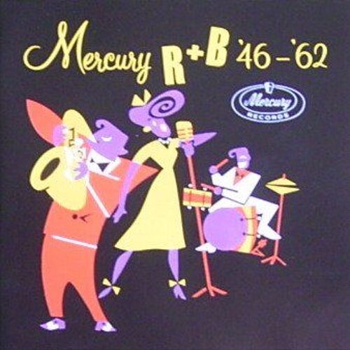 Mercury R + B 46-62