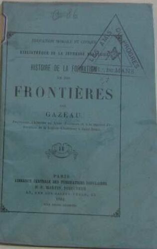 Histoire De La Formation De Nos Frontières