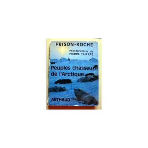 Peuples Chasseurs De L'arctique