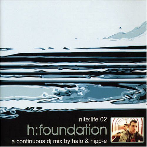 Nite : Life Mix Vol. 2 H-Foundation Mix