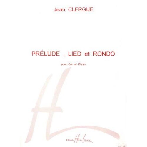 Prélude,  Lied Et Rondo Cor Et Piano