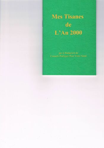 Mes Tisanes De L'an 2000