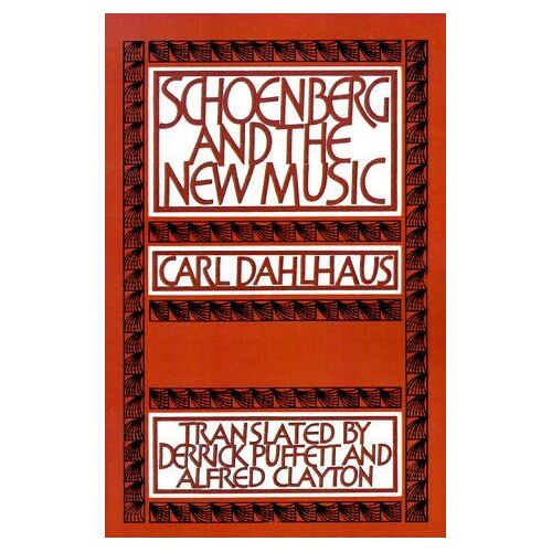 Schoenberg And The New Music