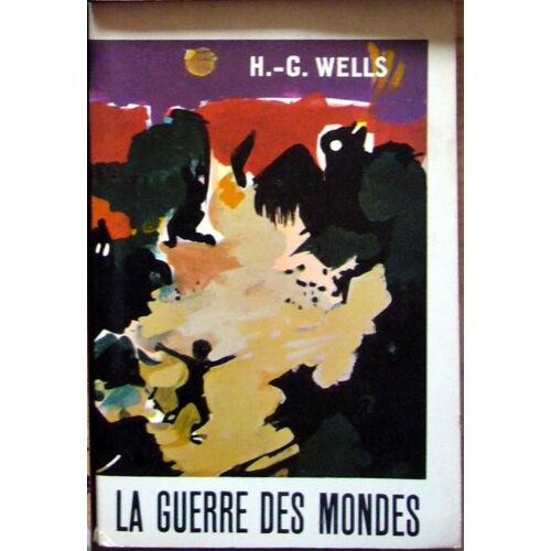La Guerre Des Mondes De H.G. Wells Éditions Le Livre De Poche En 1965