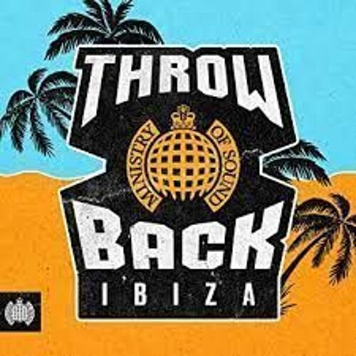 Throw Back Ibiza - Mix Three - 60 Titres - The Golden Era - Ministry Of Sound - Cd - Sony Music 2019