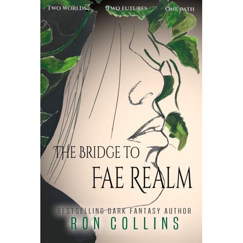 The Bridge To Fae Realm