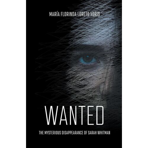 Wanted The Mysterious Disappearance Of Sarah Whitman