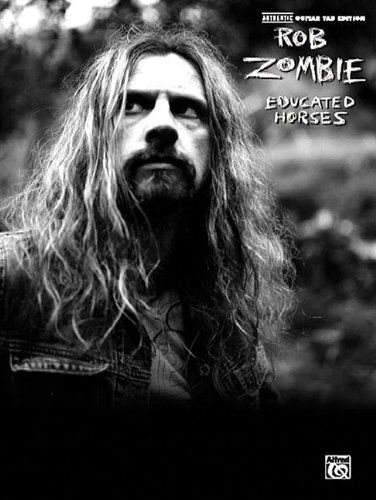 Rob Zombie -- Educated Horses