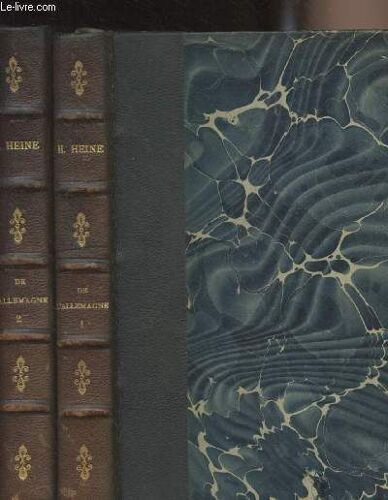 Oeuvres De Henri Heine - De L Allemagne - Tomes I Et Ii