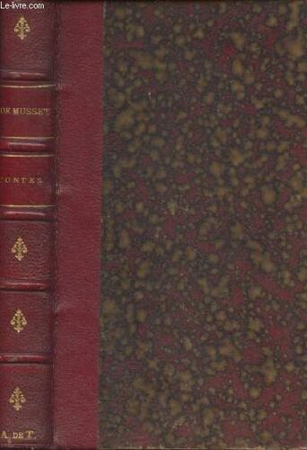 Contes (Croisilles, Pierre Et Camille, Le Secret De Javotte, La Mouche, Histoire D Un Merle Blanc, Mimi Pinson)